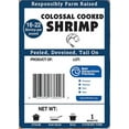 thumbnail image 5 of Fresh Fully Cooked Colossal Shrimp Peeled and Deveined, Tail-on, 1 lb Bag, 16-22 Ct, Ready to Eat, 15g Protein per 3 oz, (85g) Serving, 5 of 5