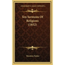 Ten Sermons Of Religions (1852) (Hardcover)
