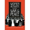 Women Activists Between War and Peace : Europe, 1918-1923, Used [Paperback]