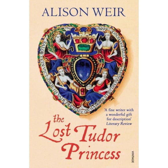 La Princesse Tudore Perdue: une Vie de Margaret Douglas, Comtesse de Lennox