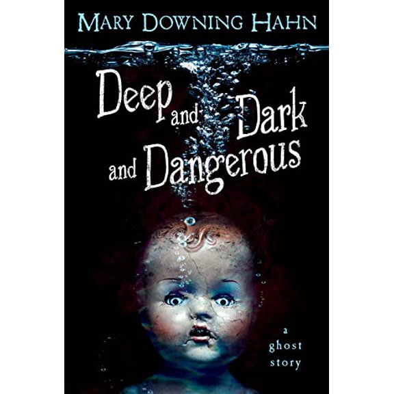 Pre-Owned Deep and Dark and Dangerous: A Ghost Story (Paperback) 0547076452 9780547076454