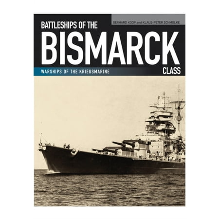 - Battleships of the Bismarck Class (Paperback)