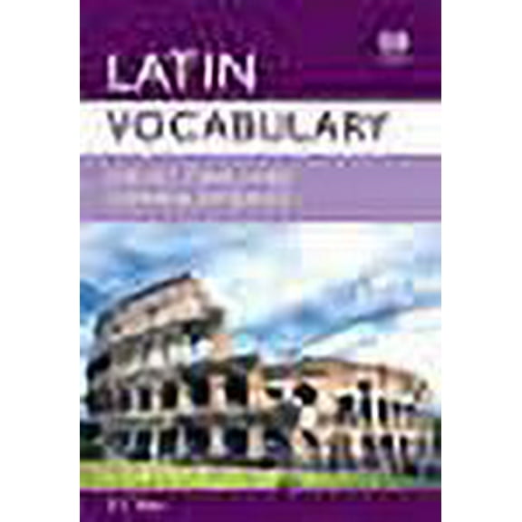 Latin Vocabulary for Key Stage 3 and Common Entrance