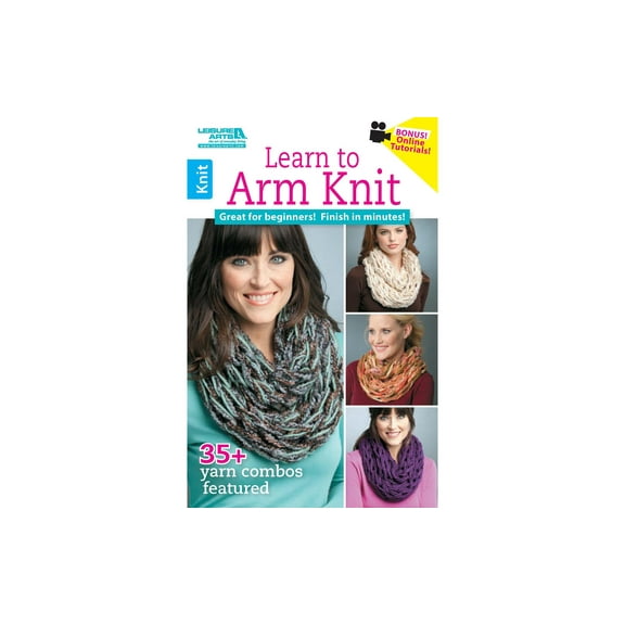 Leisure Arts Learn to Arm Knit Knitting Book