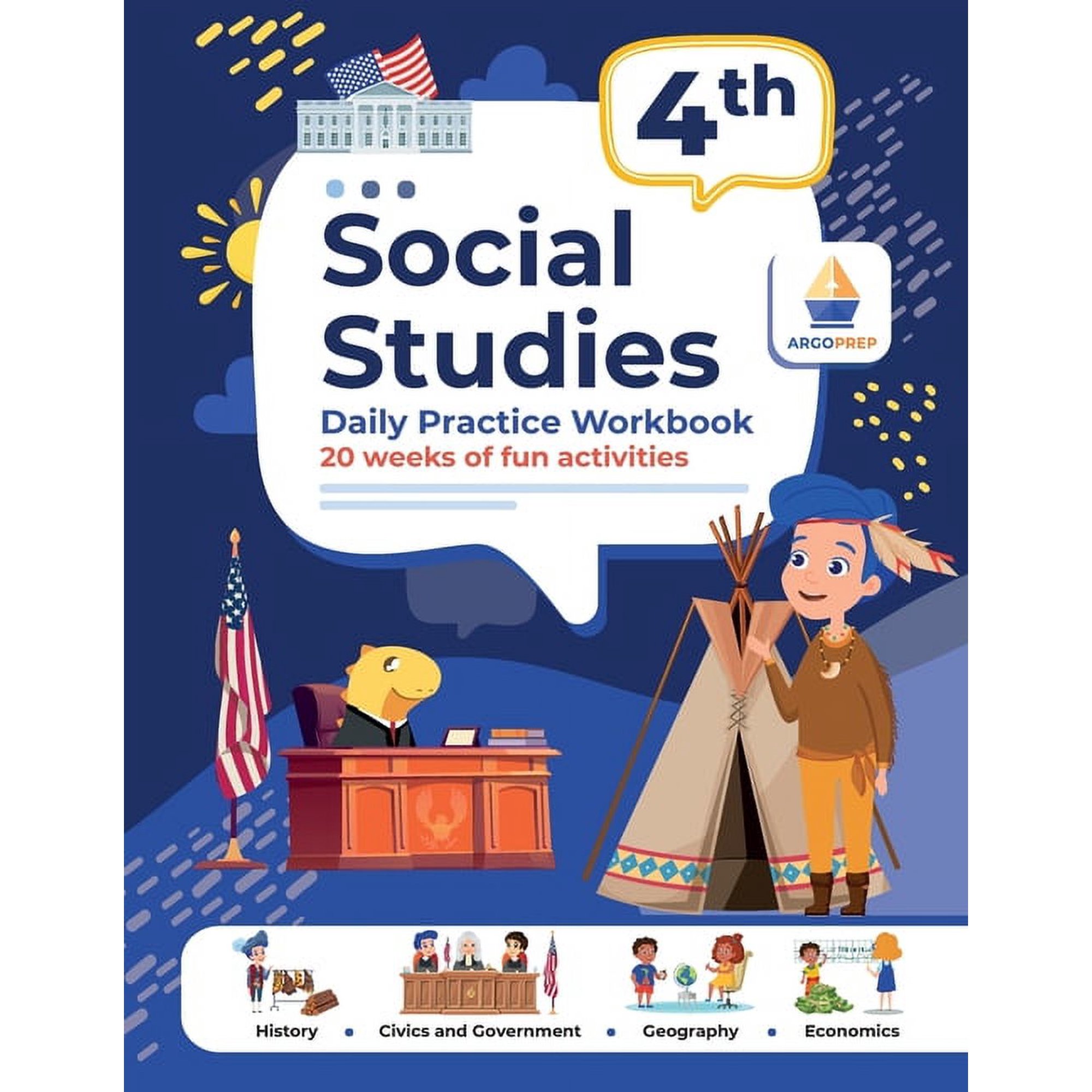4th Grade Social Studies: Daily Practice Workbook 20 Weeks of Fun Activities History Civic and Government Geography Econ, (Paperback)