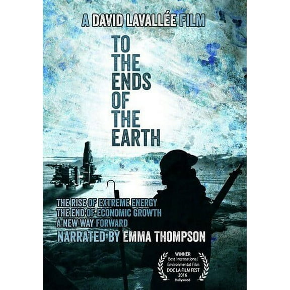 To The Ends Of The Earth: The Rise Of Extreme Energy (DVD), Green Planet Films, Documentary