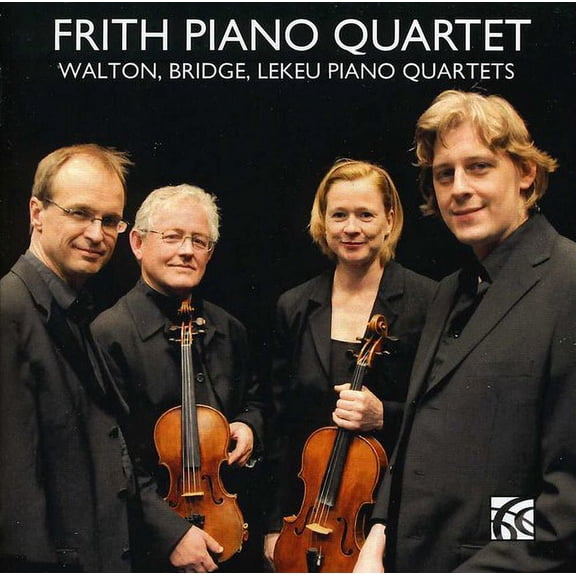 Frith Piano Quartet: Walton, Bridge, Lekue Piano Quartets Frith Piano Quartet (CD)