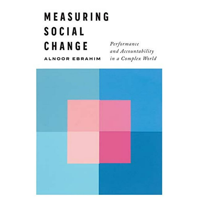Mesurer le Changement Social, Performance et Responsabilité dans un Monde Complexe