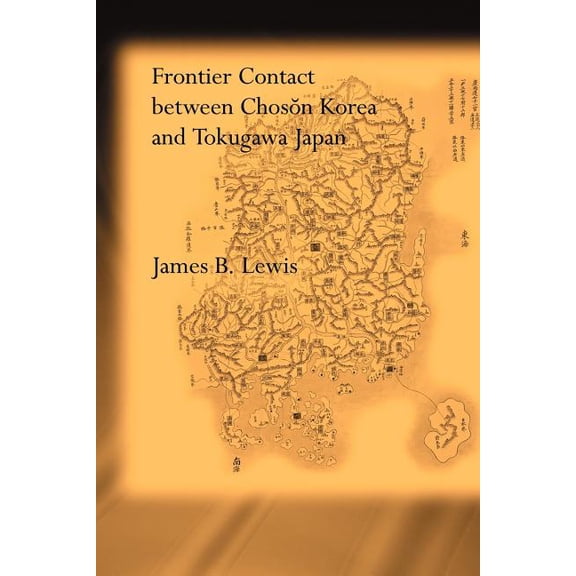 Frontier Contact Between Choson Korea and Tokugawa Japan