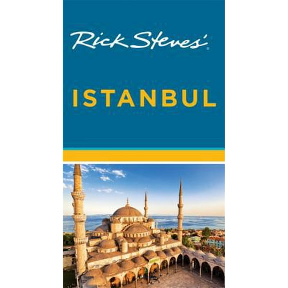 Pre-Owned Rick Steves' Istanbul (Paperback) 1612387675 9781612387673