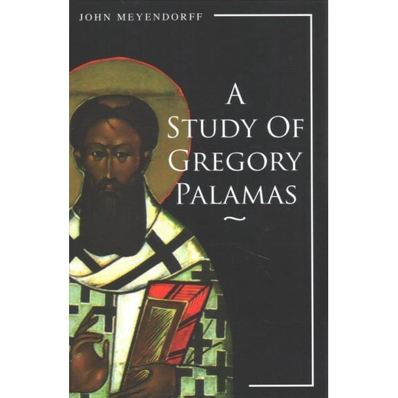 A Study of Gregory Palamas