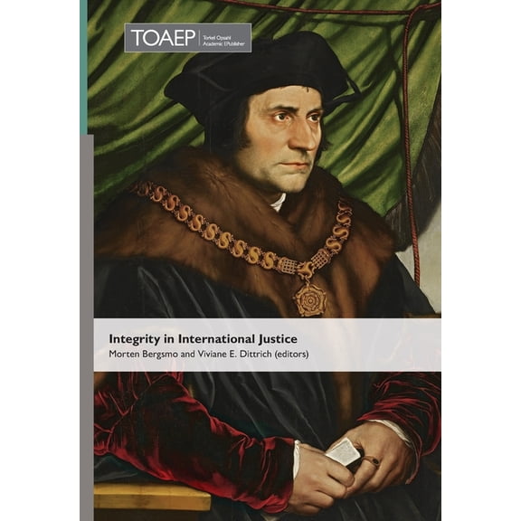 Nuremberg Academy Integrity in International Justice, Book 4, (Hardcover)
