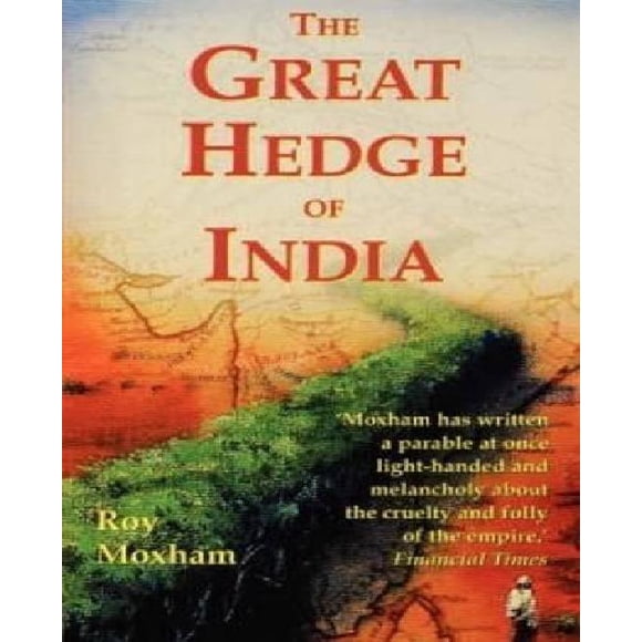 The Great Hedge of India