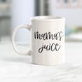 thumbnail image 2 of Designs ByLITA Mamas Juice 11oz Coffee Mug - Funny Novelty Souvenir, 2 of 2