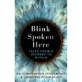 thumbnail image 1 of Pre-Owned Blink Spoken Here: Tales From A Journey To Within (Paperback) 1627202579 9781627202572, 1 of 1