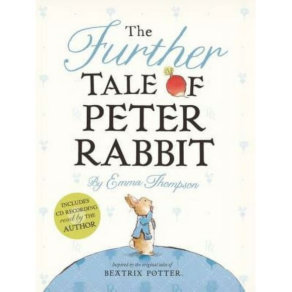 Pre-Owned The Further Tale of Peter Rabbit [With CD (Audio)] (Hardcover) 0723269106 9780723269106