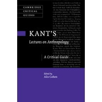 Cambridge Critical Guides Kant's Lectures on Anthropology: A Critical Guide, (Paperback)