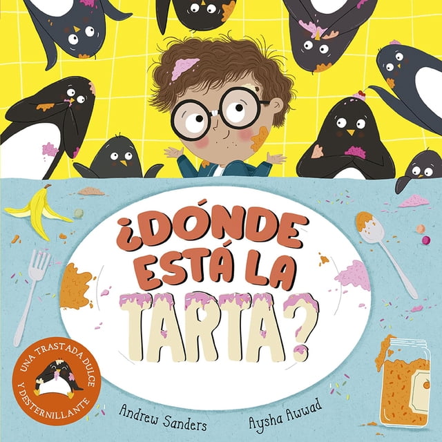 Libro ¿donde Esta La Tarta? Tapa Blanda, Autor Andrew Sanders, Editorial Picaronaobelisco