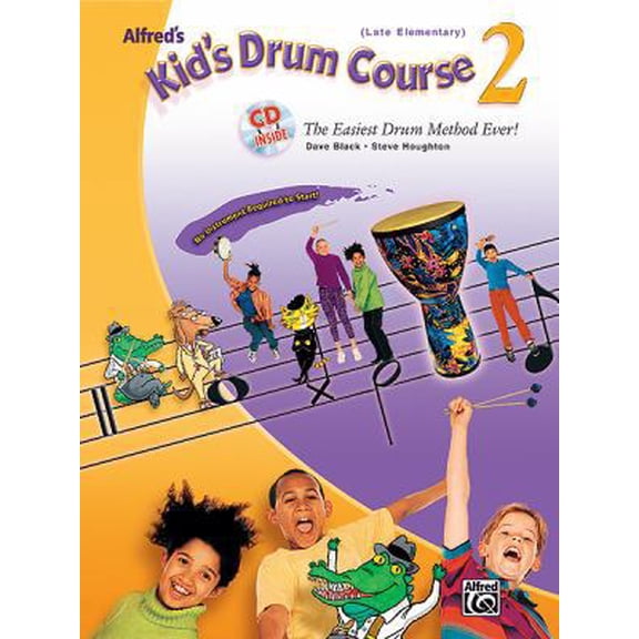 Pre-Owned Alfred's Kid's Drum Course, Bk 2: The Easiest Drum Method Ever!, Book & Online Audio (Paperback) 0739043838 9780739043837