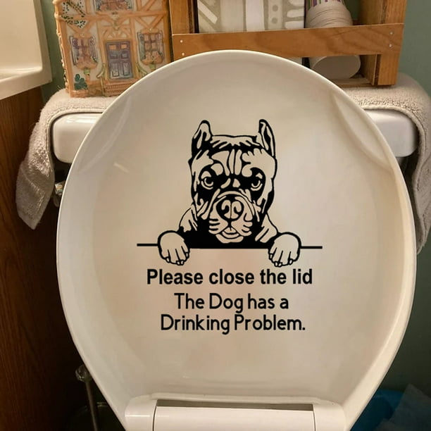 QTBIUQ Please Close The Lid The Dog Has Drinking Problems Toilet Decals