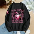 thumbnail image 4 of KDFJPTH Sweatshirts for Women Trendy Stand Alone In October We Wear Witch Cancer Awareness Print Hoodie Color Top, 4 of 5