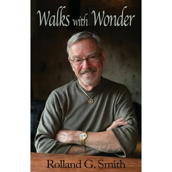 Walks with Wonder, (Paperback)