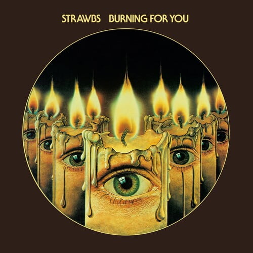 The Strawbs - Burning For You: Remastered & Expanded Edition - Music & Performance - CD