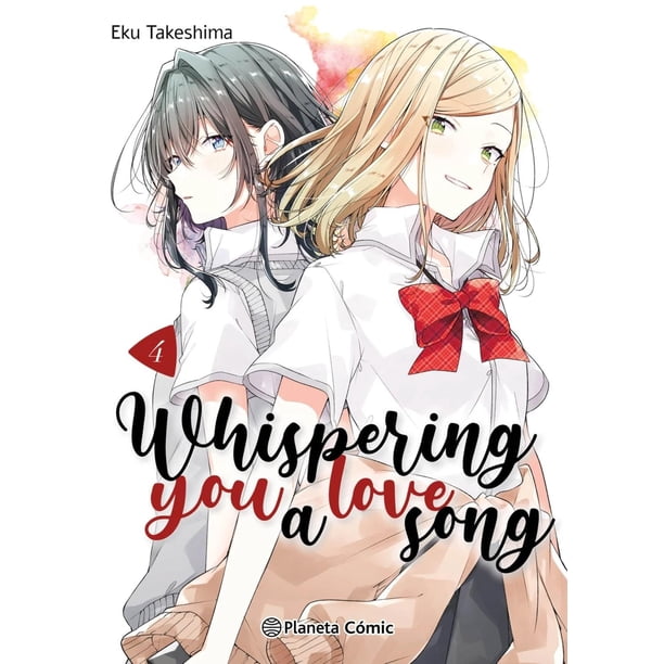 Whispering You a Love Song 04 Editorial Planeta Mexicana SA de CV Intermex Eku Takeshima