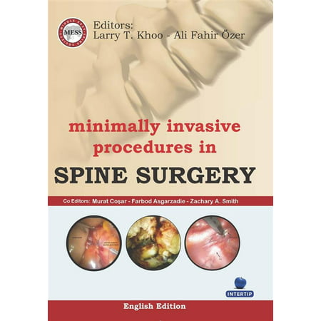 Minimally Invasive Procedures in Spine Surgery -