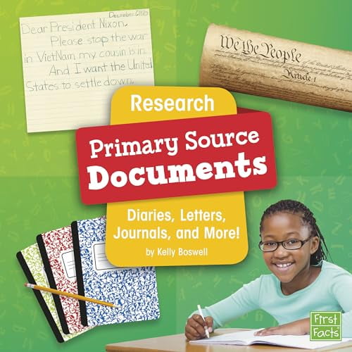 Pre-Owned Research Primary Source Documents: Diaries, Letters, Journals, and More! (Paperback) 1977105114 9781977105110
