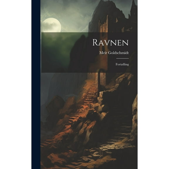 Ravnen: Fortælling (Hardcover)