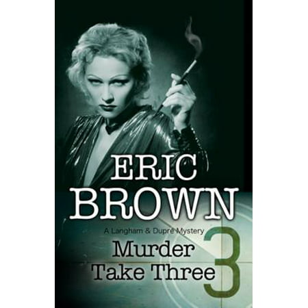 Murder Take Three : A British Country House (Best New British Mysteries)
