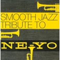 thumbnail image 1 of Various Artists Smooth Jazz Tribute to Ne-Yo CD, 1 of 1