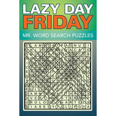 Lazy Day Friday : Mr. Word Search Puzzles