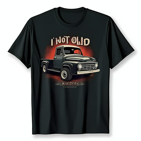 Vintage 1950s Black Pickup Truck T-Shirt I m Not Old I m a Classic Design