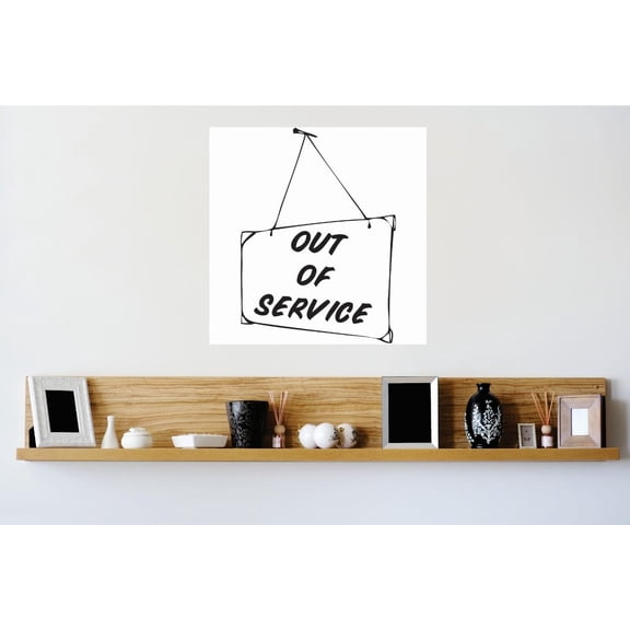 Custom Designs Out Of Service Sign Symbol Image Quote Bathroom 12 X18" -