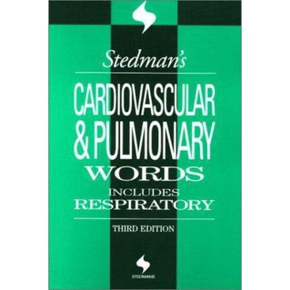 Pre-Owned Stedman's Cardiovascular & Pulmonary Words: Includes Respiratory (Paperback) 0781730562 9780781730563