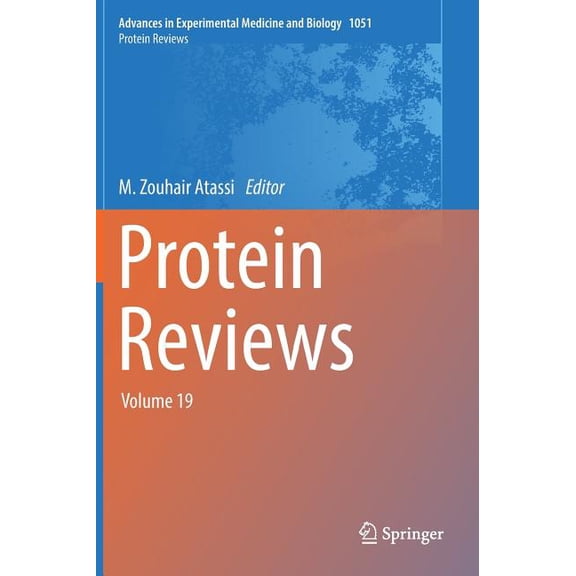 Protein Reviews : Volume 19 (Hardcover)