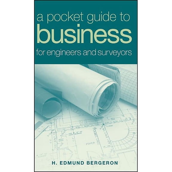 A Pocket Guide to Business for Engineers and Surveyors, (Hardcover)