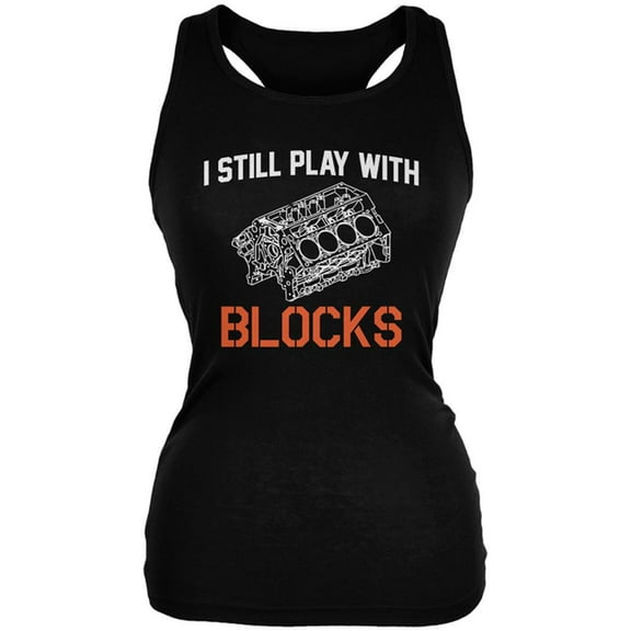 Auto Racing I Still Play With Blocks Juniors Soft Tank Top Black SM