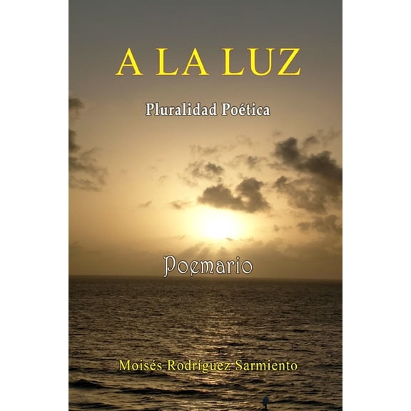 A la Luz Poemario