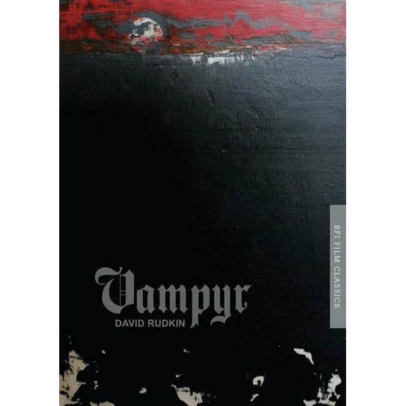 BFI Film Classics: Vampyr (Paperback)