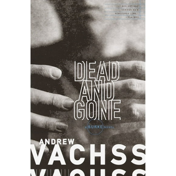 Pre-Owned Dead and Gone (Paperback 9780375725265) by Andrew Vachss