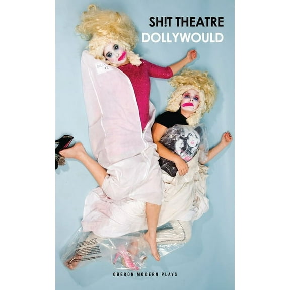 Oberon Modern Plays: Dollywould (Paperback)