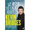 thumbnail image 1 of Pre-Owned We Need to Talk about . . . Kevin Bridges (Paperback) 1405913762 9781405913768, 1 of 1