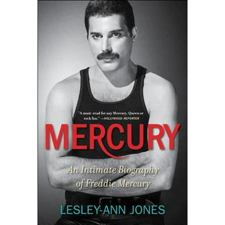 Mercury - Mercury : An Intimate Biography of Freddie Mercury