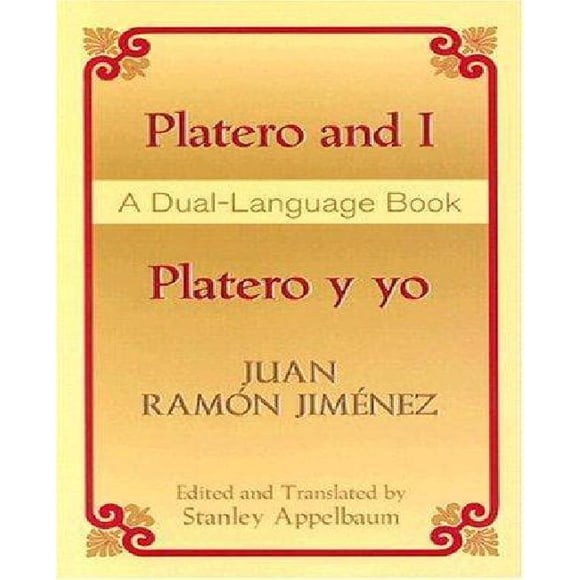 Platero et I/Platero Yo, un Livre en Deux Langues