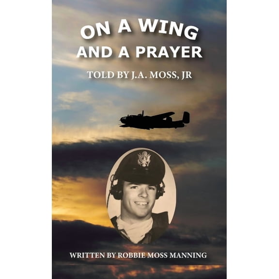 On a Wing and a Prayer (Hardcover)