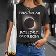 thumbnail image 4 of Total Solar Eclipse 2024 2024 Solar Eclipse TShirt, 4 of 6