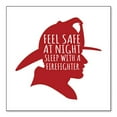 thumbnail image 1 of DistinctInk Custom Bumper Sticker - 3" x 3" Decorative Decal - White Background - Feel Safe at Night Sleep with a Firefighter, 1 of 2